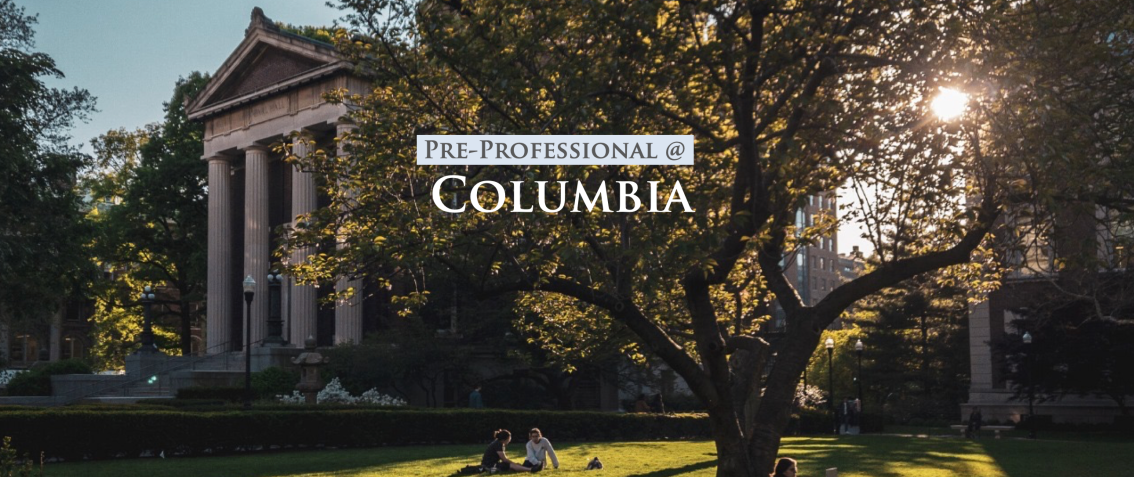Pre-Professional @ Columbia